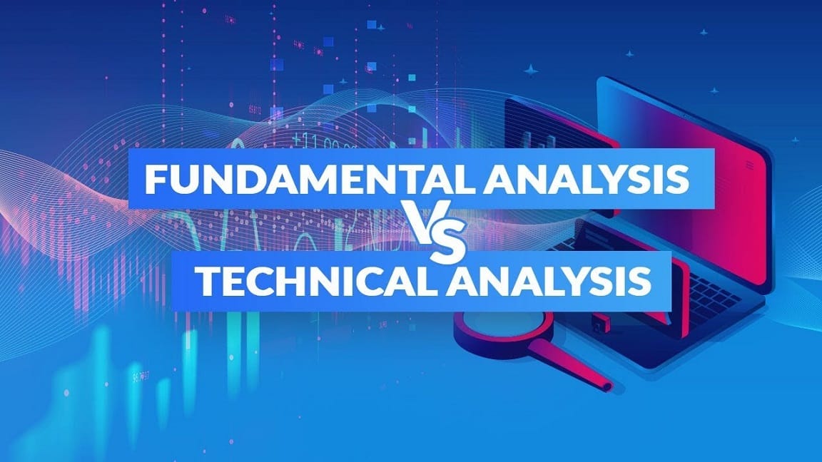 Technical vs. Fundamental Analysis