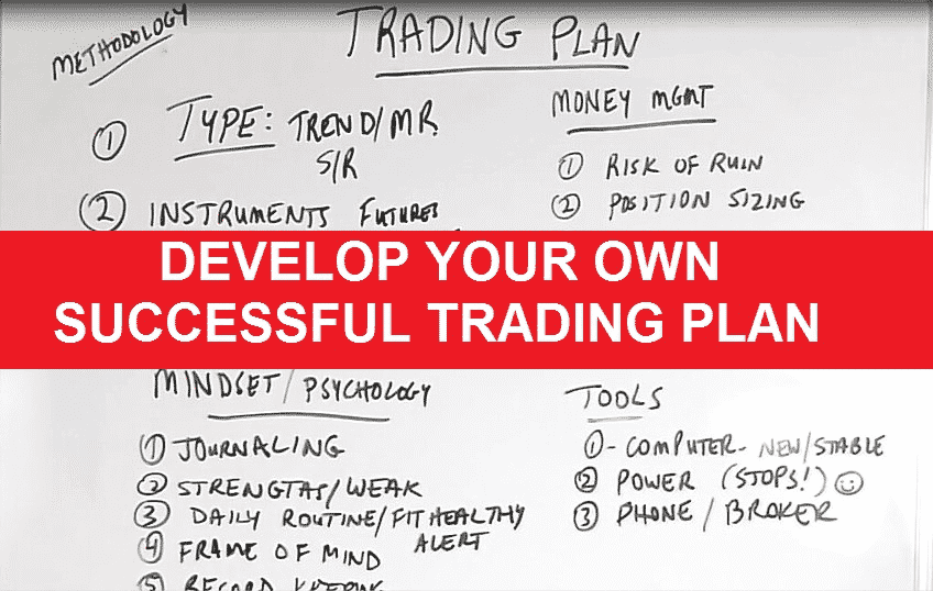 develop your own successful trading plan
